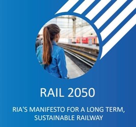RAIL 2050 - RIA's manifesto for a long term, sus